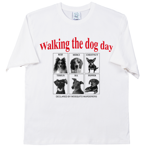 모스키토 머더러스 WALKING THE DOG DAY T-SHIRT (White)