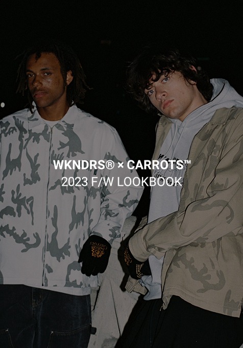 [WKNDRS® × CARROTS™ ] 2023 FW LOOKBOOK
